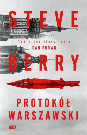 Protokół Warszawski - Steve Berry [KSIĄŻKA]