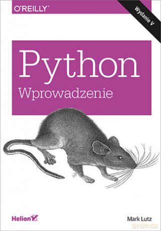 Python. Wprowadzenie - Mark Lutz [KSIĄŻKA]