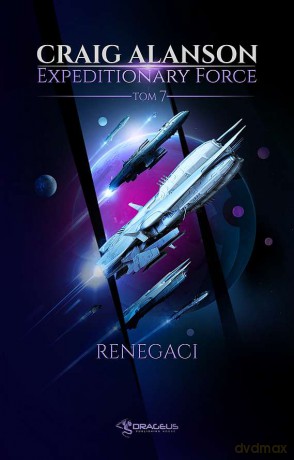 Renegaci. Expeditionary Force (Tom 7) - Craig Alanson [KSIĄŻKA]