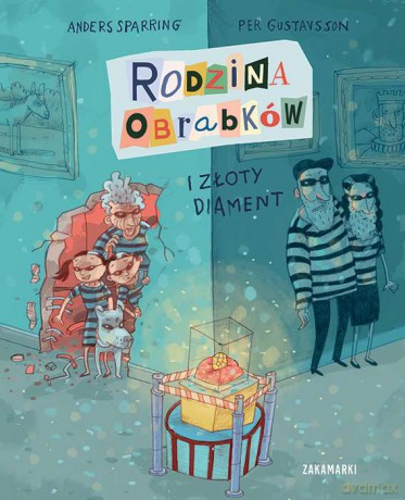 Rodzina Obrabków i złoty diament - Anders Sparring, Per Gustavsson [KSIĄŻKA]