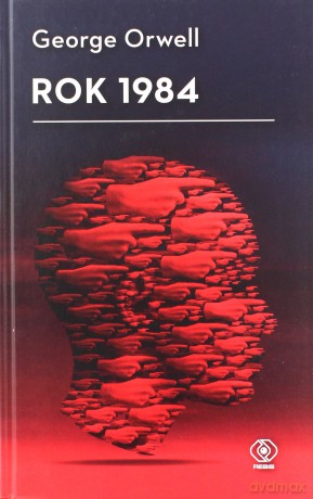 Rok 1984 - George Orwell [KSIĄŻKA]
