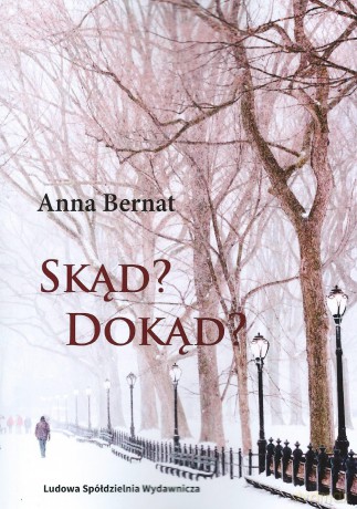 Skąd Dokąd - Anna Bernat [KSIĄŻKA]