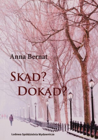Skąd Dokąd - Anna Bernat [KSIĄŻKA]
