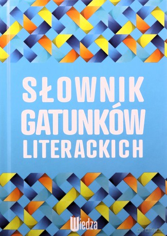 Słownik gatunków literackich [KSIĄŻKA]