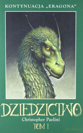 Dziedzictwo Tom I - Christopher Paolini [KSIĄŻKA]