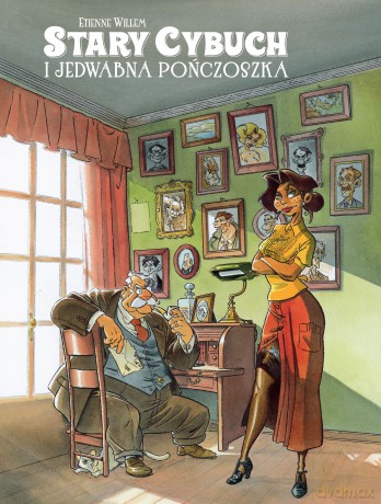 Stary cybuch i jedwabna pończoszka - Etienne Willem [KOMIKS]