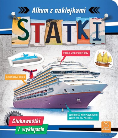 Statki. Ciekawostki i wyklejanie. Album z naklejkami - Agnieszka Bator [KSIĄŻKA]