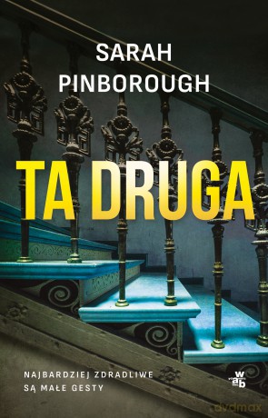 Ta druga - Sarah Pinborough [KSIĄŻKA]