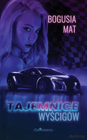 Tajemnice wyścigów - Bogusia Mat [KSIĄŻKA]