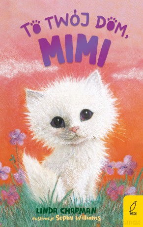 To twój dom, Mimi - Linda Chapman [KSIĄŻKA]