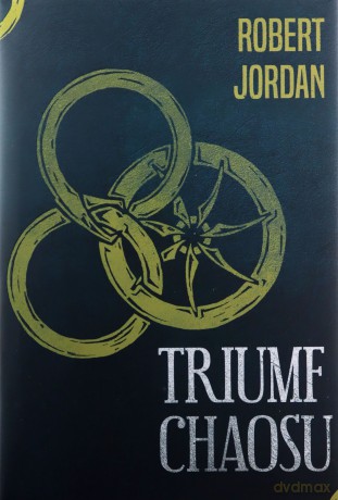 Triumf chaosu - Robert Jordan [KSIĄŻKA]