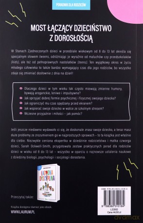 Tweens, czyli prawie nastolatki. Poradnik dla rodziców dzieci od 8 do13 lat - Sarah Ockwell-Smith [KSIĄŻKA]
