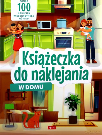 W domu. Książeczka do naklejania [KSIĄŻKA]