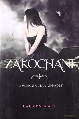 Zakochani - Lauren Kate [KSIĄŻKA]