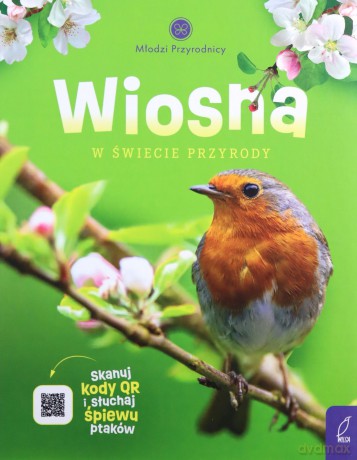 Wiosna. Młodzi przyrodnicy - Patrycja Zarawska [KSIĄŻKA]