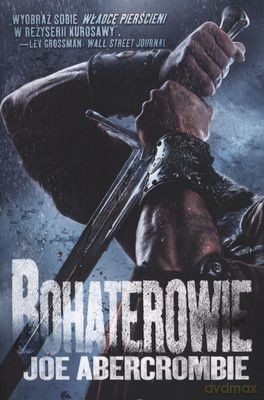 Bogaterowie - Joe Abercrombie [KSIĄŻKA]