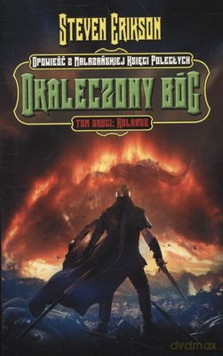 Okaleczony Bóg Tom II Kolanse - Steven Erikson [KSIĄŻKA]