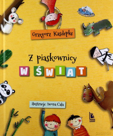 Z piaskownicy w świat - Grzegorz Kasdepke [KSIĄŻKA]