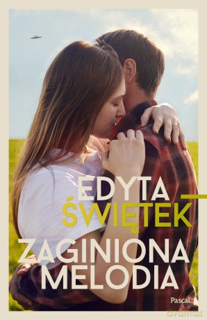 Zaginiona melodia - Edyta Świętek [KSIĄŻKA]