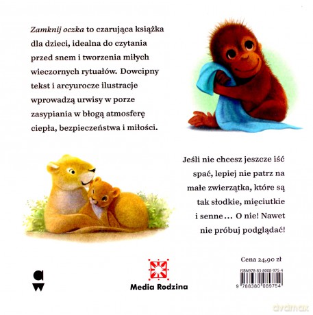 Zamknij oczka. Książka do zasypiania - Lori Haskins-Houran, Sydney Hanson [KSIĄŻKA]