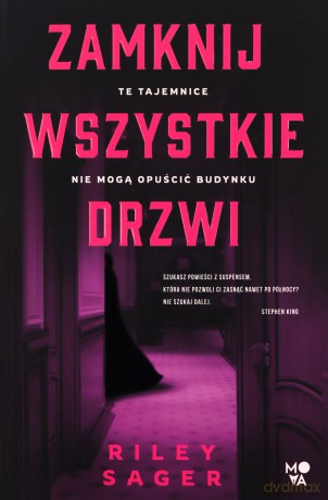 Zamknij wszystkie drzwi - Riley Sager [KSIĄŻKA]