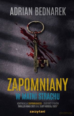 Zapomniany. W matni strachu - Adrian Bednarek [KSIĄŻKA]