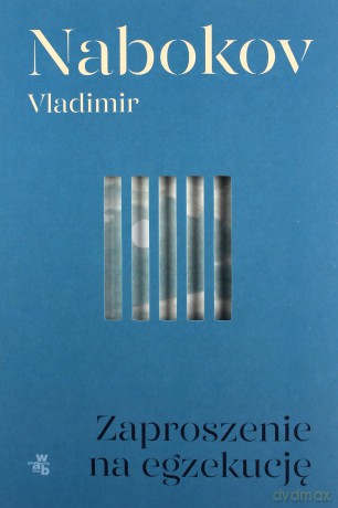 Zaproszenie na egzekucję - Vladimir Nabokov [KSIĄŻKA]