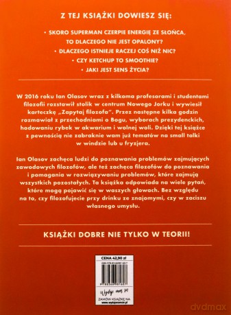 Zapytaj filozofa. Wszystkie pytania, które chcieliście zadać - Ian Olasov [KSIĄŻKA]