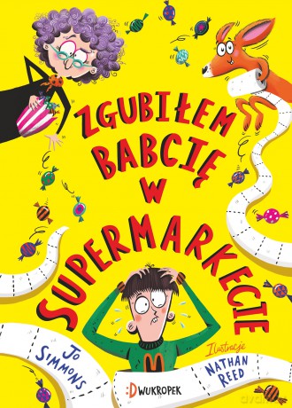 Zgubiłem babcię w supermarkecie - Joe Simmons [KSIĄŻKA]