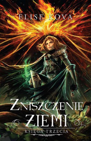 Zniszczenie ziemi. Przebudzenie powietrza (Tom 2) - Elise Kova [KSIĄŻKA]