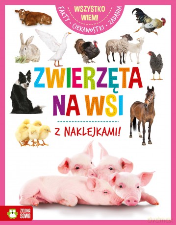 Zwierzęta na wsi. Wszystko wiem [KSIĄŻKA]