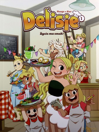 Życie ma smak! Delisie (Tom 1) - Maciej Kur, Magdalena Kania [KOMIKS]