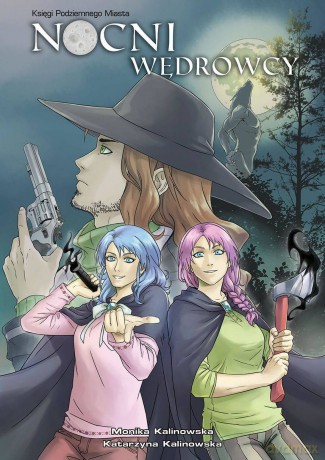 Nocni wędrowcy (light novel) - Monika Kalinowska, Katarzyna Kalinowska [KOMIKS]