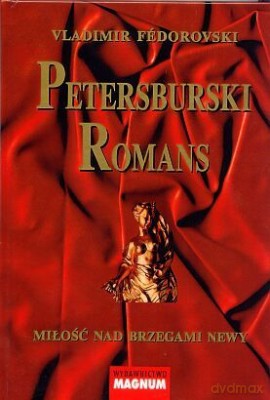 Petersburski Romans - Vladimir Fedorowski [KSIĄŻKA]