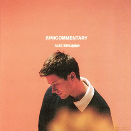 Alec Benjamin: (Un)Commentary [CD]