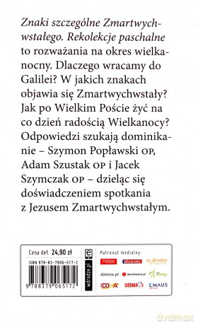 Znaki szczególne Zmartwychwstałego. Rekolekcje paschalne [KSIĄŻKA]
