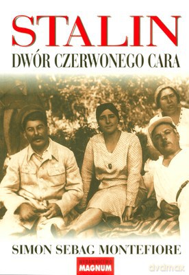 Stalin Dwór Czerwonego Cara Wyd2008 - Simon Sebag Montefiore [KSIĄŻKA]