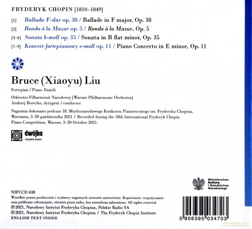 Bruce Liu: Chopin Koncert Fortepianowy E-moll, Ballada F-dur, Sonata B-moll, Rondo A La Mazur [CD]