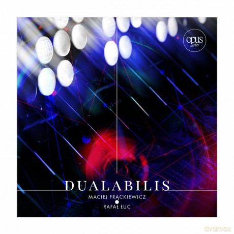 Maciej Frąckiewicz: Dualabilis [CD]