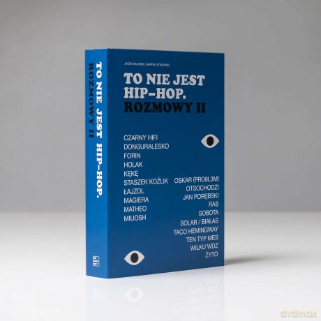 To nie jest Hip-hop rozmowy część 2 [KSIĄŻKA]