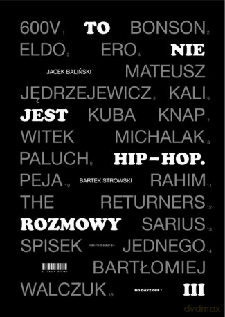 To nie jest Hip-hop rozmowy część 3 [KSIĄŻKA]