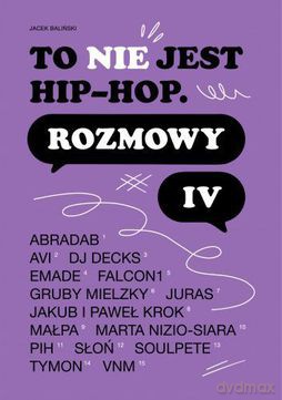 To nie jest Hip-hop rozmowy część 4 [KSIĄŻKA]