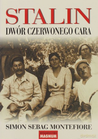 Stalin Dwór Czerwonego Cara - Simon Sebag Montefiore [KSIĄŻKA]