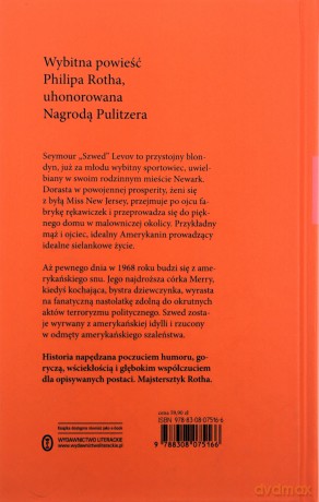 Amerykańska sielanka - Philip Roth [KSIĄŻKA]