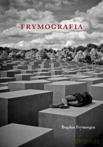 Frymografia - Bogdan Frymorgen [KSIĄŻKA]