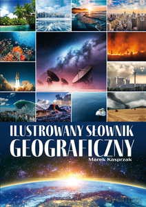 Ilustrowany słownik geograficzny - KasprzakMarek [KSIĄŻKA]