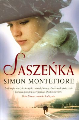 Saszeńka - Simon Montefiore [KSIĄŻKA]