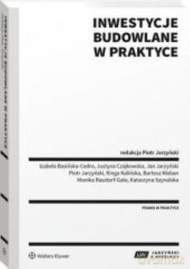 Inwestycje budowlane w praktyce - Piotr Jarzyński [KSIĄŻKA]