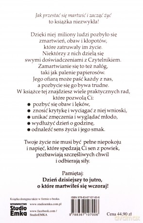 Jak przestać się martwić i zacząć żyć - Dale Carnegie [KSIĄŻKA]