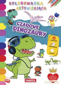 Kolorowanka aktywizująca. Czadowe dinozaury - Hubert Włodarczyk [KSIĄŻKA]